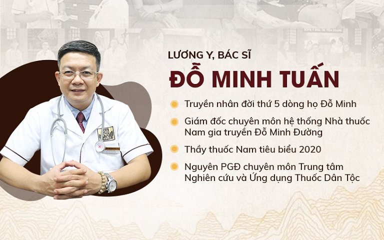 Thông tin lương y, bác sĩ Đỗ Minh Tuấn giám đốc chuyên môn Nhà thuốc Nam gia truyền Đỗ Minh Đường
